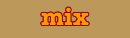 mix