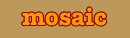 Mosaique