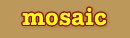 Mosaique